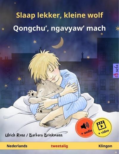 Slaap lekker, kleine wolf – Qongchu’, ngavyaw’ mach (Nederlands – Klingon)