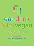 Eat, Drink & Be Vegan