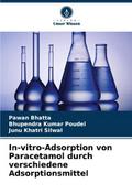 In-vitro-Adsorption von Paracetamol durch verschie