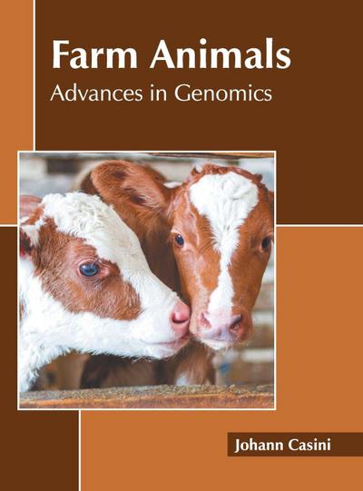 Farm Animals: Advances in Genomics