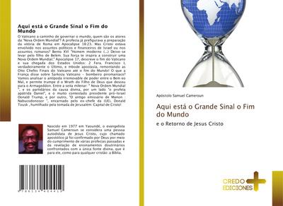 Aqui está o Grande Sinal o Fim do Mundo