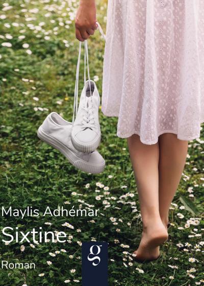 Maylis, A: Sixtine