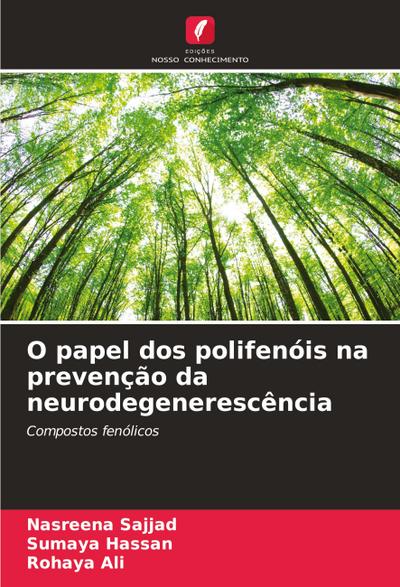 O papel dos polifenóis na prevenção da neurodegenerescência