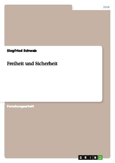 Freiheit und Sicherheit