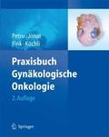 Praxisbuch Gynäkologische Onkologie von Edgar Petru | Ebook