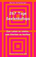 267 Tage Seelenkollaps