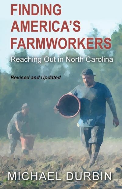 Finding America’s Farmworkers