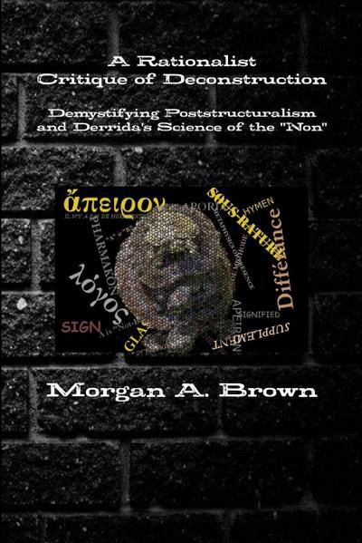 A Rationalist Critique of Deconstruction
