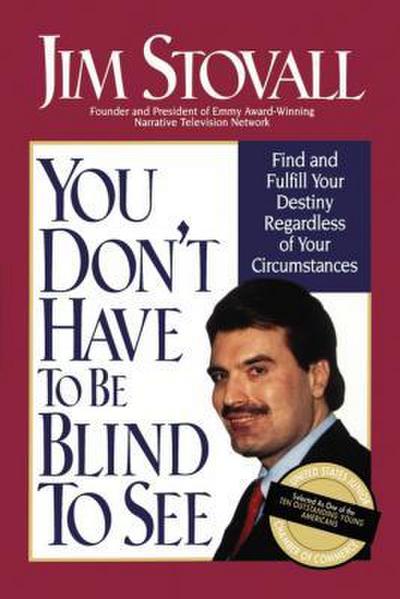The You Don’t Have to Be Blind to See