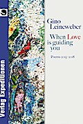 When Love is guiding you