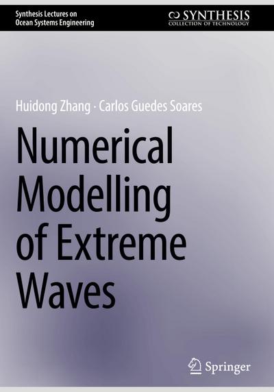 Numerical Modelling of Extreme Waves