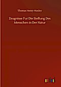 Zeugnisse Fur Die Stellung Des Menschen in Der Nat