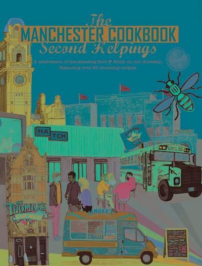 Manchester Cook Book: Second Helpings