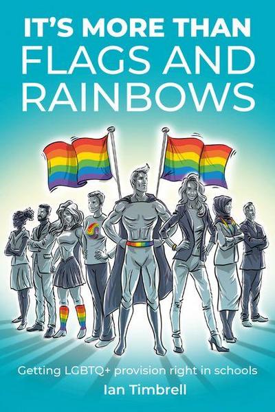 It’s More Than Flags and Rainbows