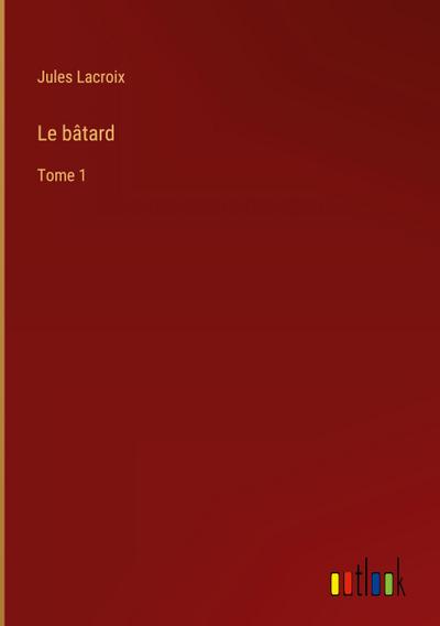 Le bâtard