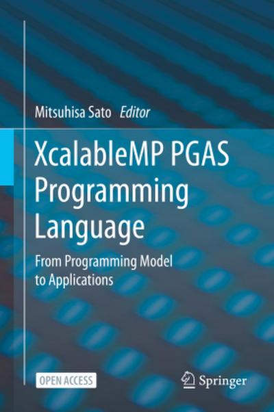 XcalableMP PGAS Programming Language