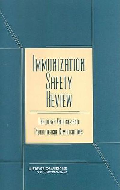 Immunization Safety Review