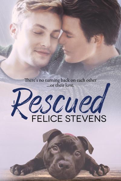 Rescued (Rescued Hearts series, #1)