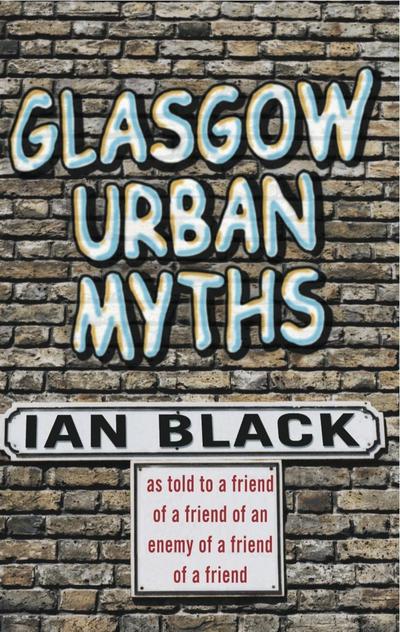 Glasgow Urban Myths