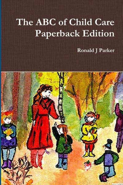 The ABC of Child Care Paperback Edition