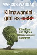 Klimawandel gibt es (nicht)