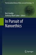 In Pursuit of Nanoethics