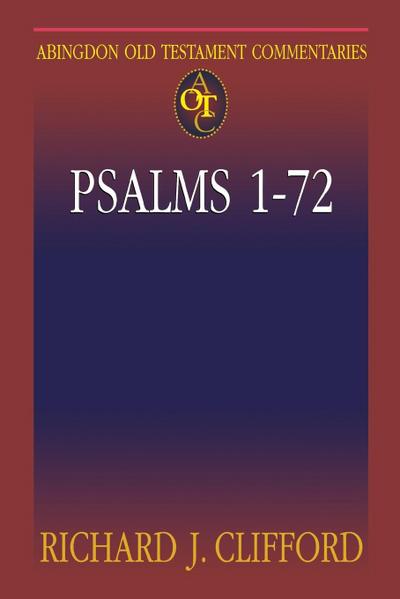Abingdon Old Testament Commentary - Psalms 1-72