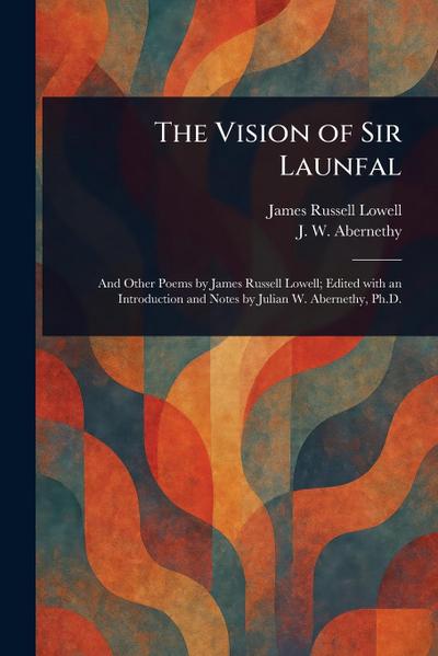 The Vision of Sir Launfal