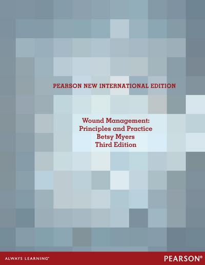 Wound Management: Principles and Practices