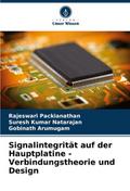 Signalintegrität auf der Hauptplatine - Verbindungstheorie und Design