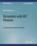 Encounters with HCI Pioneers