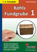 Kohls Fundgrube 1 (1.-3. Schuljahr)