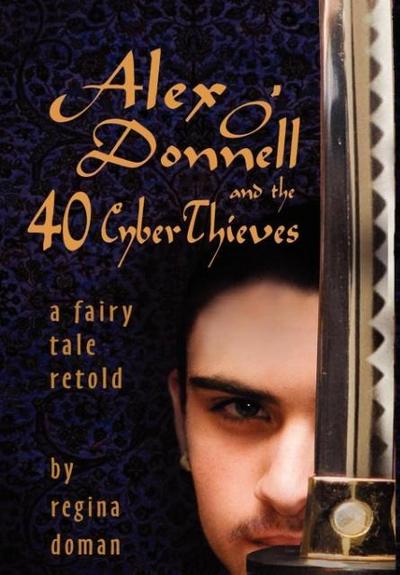 Alex O’Donnell and the 40 Cyberthieves