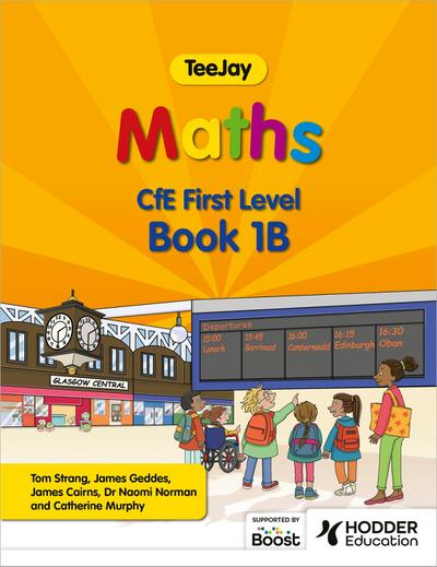 TeeJay Maths CfE First Level Book 1B