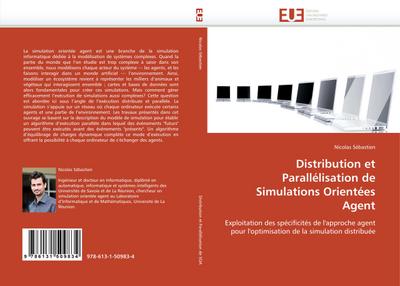 Distribution et Parallélisation de Simulations Orientées Agent - Nicolas Sébastien
