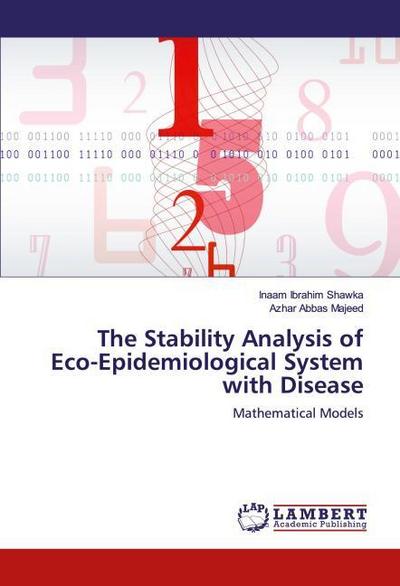 The Stability Analysis of Eco-Epidemiological System with Disease