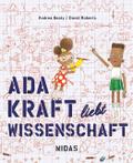 Ada Kraft liebt Wissenschaft
