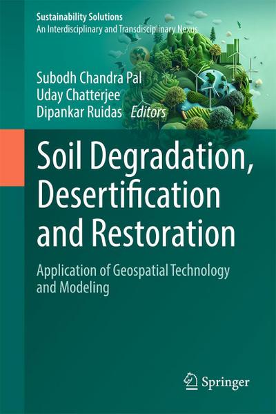 Soil Degradation, Desertification and Restoration