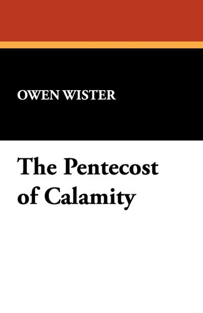 The Pentecost of Calamity