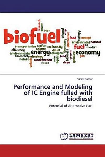 Performance and Modeling of IC Engine fulled with biodiesel
