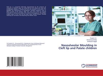 Nasoalveolar Moulding in Cleft lip and Palate children