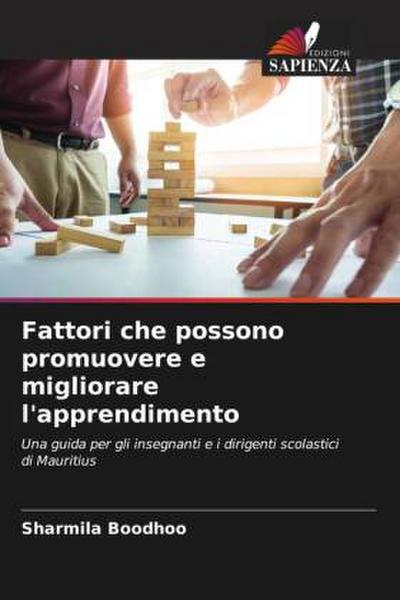 Fattori che possono promuovere e migliorare l’apprendimento