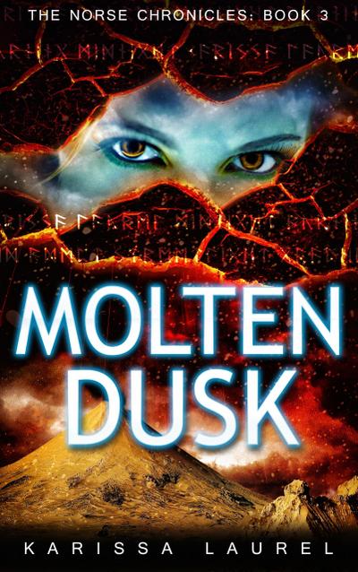 Molten Dusk (The Norse Chronicles, #3)