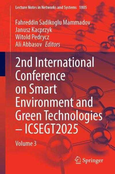 2nd International Conference on Smart Environment and Green Technologies - ICSEGT2025