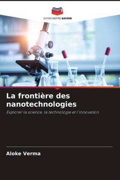 La frontière des nanotechnologies