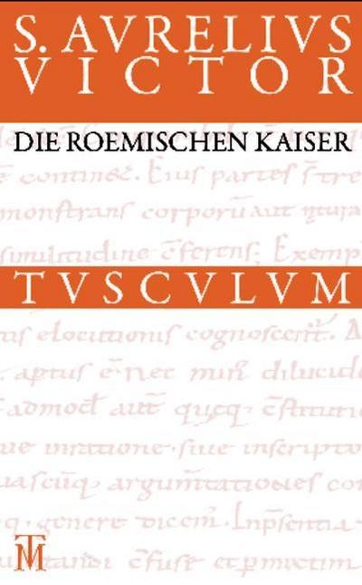 Die römischen Kaiser. Liber de caesaribus