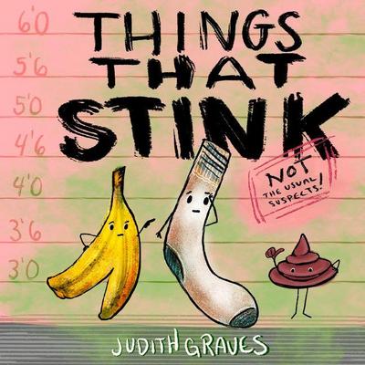 Things That Stink