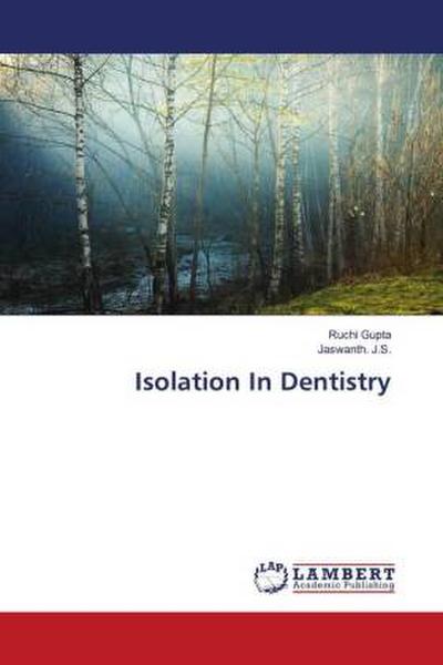 Isolation In Dentistry