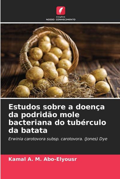 Estudos sobre a doença da podridão mole bacteriana do tubérculo da batata