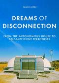 Dreams of disconnection
